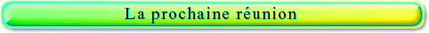 La prochaine runion